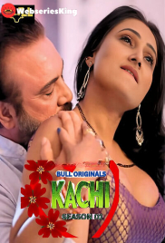 Kachi (E05-E06) BullApp Hot Web Series (2025)