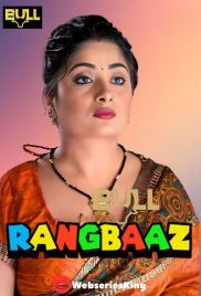 Rangbaaz (E01-E02) BullApp Hot Web Series (2025)