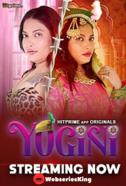 Yogini (E01-E03) HitPrime Hot Web Series (2024)