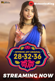 28 32 36 (E01-E03) HitPrime Hot Web Series (2024)