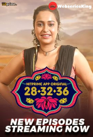 28 32 36 (E04-E05) HitPrime Hot Web Series (2024)