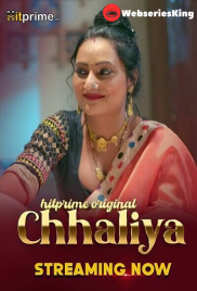Chhaliya (E01-E05) HitPrime Hot Web Series (2024)