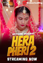 Hera Pheri 2 (E01-E07) HitPrime Hot Web Series (2025)