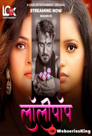 Lollipop Season 2 (E01-E04) Look Entertainment Hot Web Series (2024)