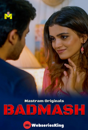 Badmash (E01-E03) MasTram Hot Web Series (2025)