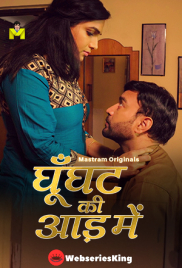 Ghunghat Ki Aad Mein (E01-E03) MasTram Hot Web Series (2025)