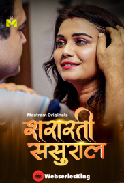 Shararti Sasural (E01-E03) MasTram Hot Web Series (2025)