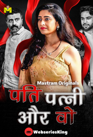 Pati Patni Aur Wo (E01-E03) MasTram Hot Web Series (2025)