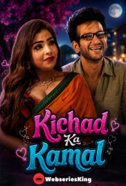 Kichad Ka Kamal (E01-E03) Waah Hot Web Series (2026)