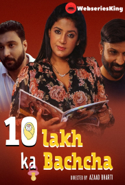 10 Lakh Ka Bachcha (E01-E02) Namasteyflix Hot Web Series (2025)
