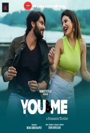 You And Me 2 Namasteyflix Hot Short Film (2025)