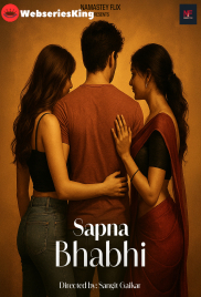 Sapna Bhabhi Namasteyflix Hot Short Film (2025)