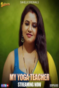 My Yoga Teacher (E02) Sahelii Hot Web Series