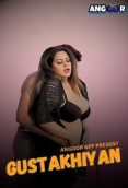 Gustakhiyan (E01) Angoor Hot Web Series
