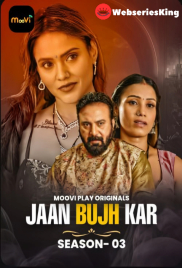 Jaan Bujh Kar Season 3 (E01-E02) Moovi Hot Web Series (2025)