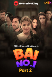 Bai NO 1 (E04-E05) ChillX Hot Web Series (2024)
