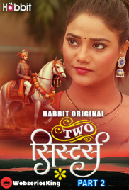 Two Sister (Part 2) HabbitMovies Hot Web Series (2024)