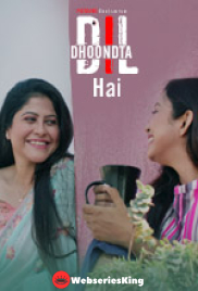 Dil Dhoondta Hai (E01-E03) PatangMovies Hot Web Series (2024)