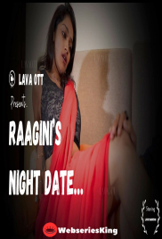 Raagini Night Date (E01) LavaOTT Hot Web Series (2024)
