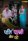Pati Patni Aur Who (E01-E03) Jugnu Hot Web Series
