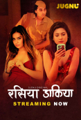 Raseeya Dakiya (E01-E02) Jugnu Hot Web Series
