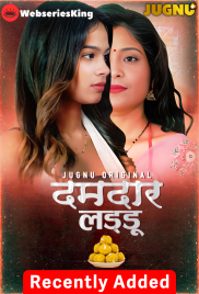 Damdar Ladoo Complete Jugnu Hot Web Series (2025)