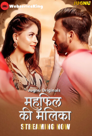 Malika (E01-E02) Jugnu Hot Web Series (2026)