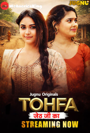 Tohfa (E01-E02) Jugnu Hot Web Series (2026)