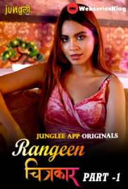 Rangeen Chitrakaar (E01-E02) Junglee Hot Web Series (2024)