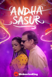 Andha Sasur (E01-E04) FoxxPrime Hot Web Series (2025)