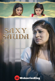 Saxy Sauda (E01-E03) FoxxPrime Hot Web Series (2025)