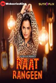 Raat Rangeen (E01) SutraFlix Hot Web Series (2025)