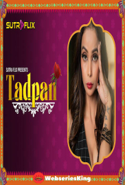 Tadpan (E01-E04) SutraFlix Hot Web Series (2025)