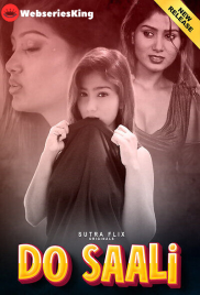 Do Saali (E01-E02) SutraFlix Hot Web Series (2025)