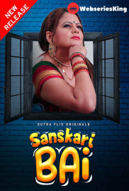 Sanskaari Bai (E01-E02) SutraFlix Hot Web Series (2025)