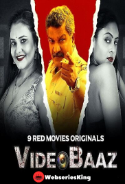 VideoBaaz (E05-E06) 9RedMovies Hot Web Series (2024)
