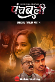 Panchbali (E07-E08) 9RedMovies Hot Web Series (2025)