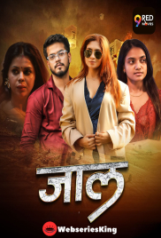 Jaal (E01-E02) 9RedMovies Hot Web Series (2026)