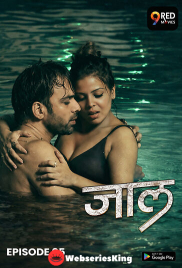 Jaal (E05) 9RedMovies Hot Web Series (2026)
