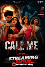 Call Me (E01-E02) 9RedMovies Hot Web Series (2026)