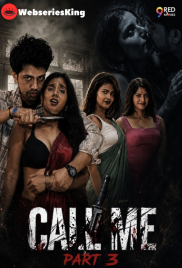 Call Me (E05-E06) 9RedMovies Hot Web Series (2026)