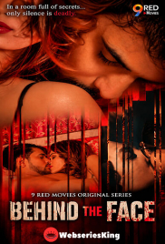 Behind The Face (E01-E02) 9RedMovies Hot Web Series (2026)