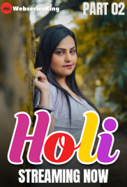 Holi (E04-E06) KahaniPlay Hot Web Series (2025)