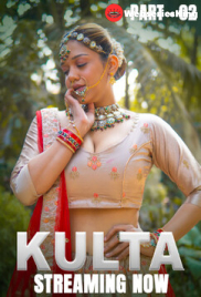 Kulta (E04-E06) KahaniPlay Hot Web Series (2025)