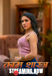 Kaam Shastra (E01-E03) KahaniPlay Hot Web Series (2026)