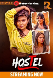 Hostel (E01-E02) RioPlus Hot Web Series (2025)