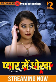 Pyar Main Dhokha (E01) RioPlus Hot Web Series (2025)