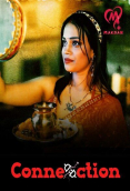 Connection (E01-E06) Makhan Hot Web Series