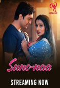 Suno Naa (E01-E05) Makhan Hot Web Series