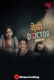 Desi Doctor (E01-E02) Makhan Hot Web Series (2024)